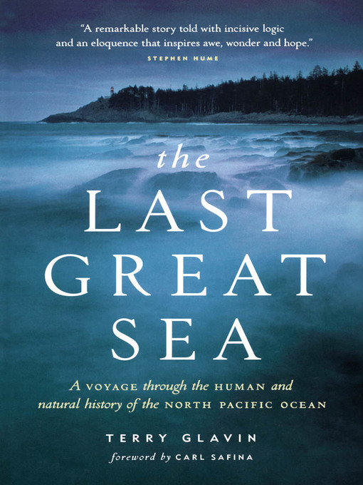 Title details for The Last Great Sea by Terry Glavin - Available